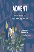 Book Cover: Advent: On the Lookout for Hope, Peace, Joy, and Love
