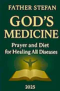 Book Cover: GOD’S MEDICINE – Prayer and Diet for Healing All Diseases