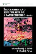 Book Cover: Secularism and the Pursuit of Transcendence, Volume I (McMaster General Studies Series)