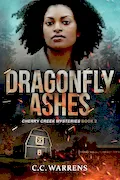 Book Cover: Dragonfly Ashes (Cherry Creek Mysteries)