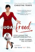 Book Cover: SugarFreed: Stop Losing the Weight Loss Battle, Start Gaining the Victory