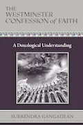 Book Cover: The Westminster Confession of Faith: A Doxological Understanding