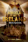 Book Cover: Angels of Ireland: Mission Kathiawar