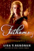 Fathoms (Volume 3) (Oceans of Time) Book Cover: Fathoms (Volume 3) (Oceans of Time)