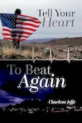 Book Cover: Tell Your Heart To Beat Again