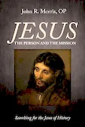 Book Cover: Jesus: The Person and the Mission: Searching for the Jesus of History