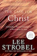 Book Cover: The Case for Christ: A Journalist's Personal Investigation of the Evidence for Jesus (Case for ... Series)