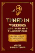 Book Cover: Tuned In Workbook: Activating the Art of Hearing God's Voice