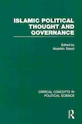 Book Cover: Islamic Political Thought and Governance (Critical Concepts in Political Science)