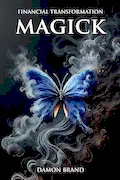 Book Cover: Financial Transformation Magick (The Gallery of Magick)