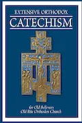 Book Cover: EXTENSIVE ORTHODOX CATECHISM: For Old Believers