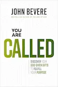 Book Cover: You Are Called: Discover Your God-Given Gifts to Fulfill Your Purpose