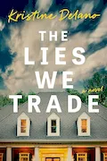 The Lies We Trade Book Cover: The Lies We Trade