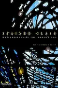 Book Cover: Stained Glass: Masterpieces of the Modern Era