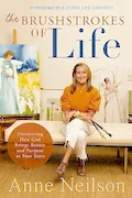 Book Cover: The Brushstrokes of Life: Discovering How God Brings Beauty and Purpose to Your Story