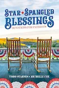 Book Cover: Star-Spangled Blessings: Devotions for Patriots