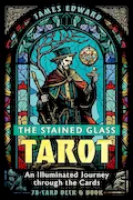 Book Cover: The Stained Glass Tarot: An Illuminated Journey through the Cards