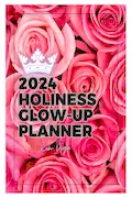 Book Cover: Holiness Glow-up Planner 2024