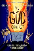 Book Cover: The God Contest Storybook: The True Story of Elijah, Jesus, and the Greatest Victory (Illustrated Bible book to gift kids ages 3-6 and help them to ... the one true God) (Tales That Tell the Truth)