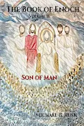 Book of Enoch Volume II: Son of Man Book Cover: Book of Enoch Volume II: Son of Man