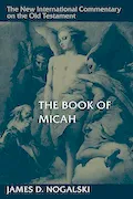 Book Cover: The Book of Micah (The New International Commentary on the Old Testament)