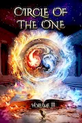 Book Cover: Circle of the One, Volume II: Transcendent Healing Stories Through Divine Guidance For Soul Activation