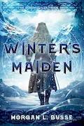 Book Cover: Winter's Maiden (Volume 1) (The Nordic Wars)