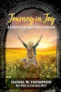 Book Cover: Journey in Joy: A Lifestyle of More Than Happiness