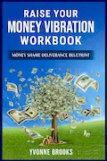 Book Cover: Raise Your Money Vibration Workbook: 12 Week Money Shame Blueprint