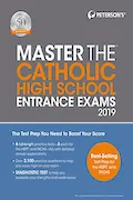 Book Cover: Master the Catholic High School Entrance Exams 2019 (Peterson's Master the Catholic High School Entrance Exams)