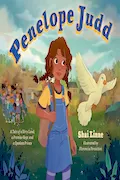 Book Cover: Penelope Judd: The Tale of a Dirty Land, a Promise Kept, and a Spotless Prince