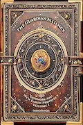 Book Cover: The Guardian Alliance: Gridwork and New Earth Prophecy - Volume I: Foundations of Planetary Architecture: Gridwork and New Earth Prophecy