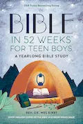 Book Cover: The Bible in 52 Weeks for Teen Boys: A Yearlong Bible Study