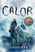 Calor (Volume 1) (The Nightingale Trilogy) Book Cover: Calor (Volume 1) (The Nightingale Trilogy)