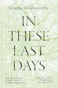 Book Cover: In These Last Days: The Dynamics of Biblical Revelation