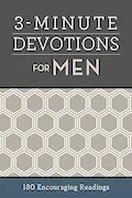 Book Cover: 3-Minute Devotions for Men: 180 Encouraging Readings