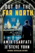 Book Cover: Out of the Far North (A Nir Tavor Mossad Thriller)