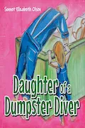 Daughter of a Dumpster Diver Book Cover: Daughter of a Dumpster Diver