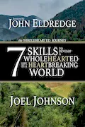 Book Cover: The Wholehearted Journey: 7 Skills to Develop a Wholehearted Life in a Heartbreaking World