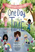 Book Cover: One Day at a Time: A Story About Big Feelings, Foster Care, and Finding Hope