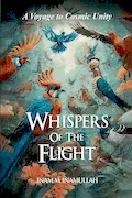 Book Cover: Whispers Of The Flight: A Voyage To Cosmic Unity