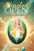 Book Cover: Cracked Open: Discovering the Unseen World