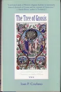 Book Cover: The Tree of Gnosis: Gnostic Mythology from Early Christianity to Modern Nihilism