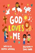 Book Cover: God Loves Me (For the Bible Tells Me So)