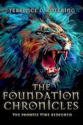 Book Cover: The Foundation Chronicles: The Promise Time Redeemed
