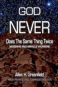 Book Cover: God Never Does the Same Thing Twice: Messiahs and Miracle Workers