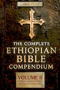Book Cover: THE COMPLETE ETHIOPIAN BIBLE COMPENDIUM in English 88 Books |LARGE PRINT Series|: Volume II — African Wisdom Books and Hidden Scriptures — Restoring ... HARDCOVER Series — Complete 4-Volume Set)