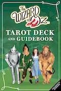 The Wizard of Oz Tarot Deck and Guidebook (Tarot/Oracle Decks) Book Cover: The Wizard of Oz Tarot Deck and Guidebook (Tarot/Oracle Decks)