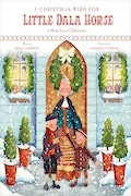 Book Cover: A Christmas Wish for Little Dala Horse: A Saint Lucia Celebration
