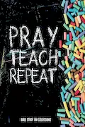 Book Cover: Pray, Teach, Repeat: Teacher Bible Study on Colossians (Teacher Bible Studies)